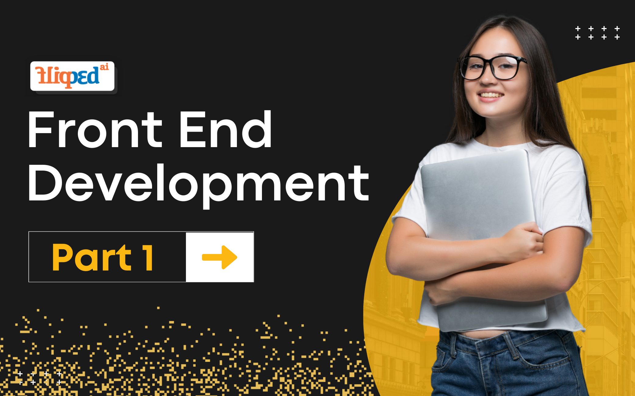 Introduction to Frontend Technologies - I